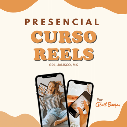 Curso de Reels en Guadalajara 13 de Mayo